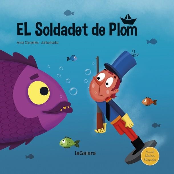 SOLDADET DE PLOM, EL | 9788424669836 | CANYELLES, ANNA | Llibreria Drac - Llibreria d'Olot | Comprar llibres en català i castellà online