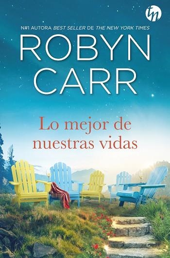 LO MEJOR DE NUESTRAS VIDAS | 9788413753027 | CARR, ROBYN | Llibreria Drac - Llibreria d'Olot | Comprar llibres en català i castellà online