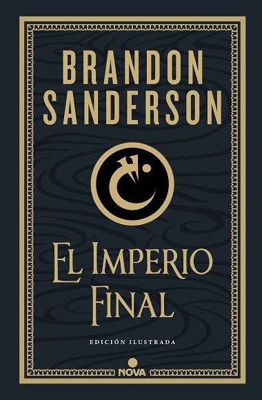 IMPERIO FINAL, EL (NACIDOS DE LA BRUMA-MISTBORN [EDICIÓN ILUSTRADA] 1) | 9788418037214 | SANDERSON, BRANDON | Llibreria Drac - Llibreria d'Olot | Comprar llibres en català i castellà online