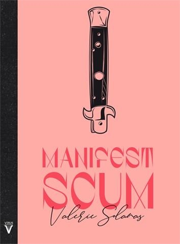 MANIFEST SCUM | 9788417870058 | SOLANAS, VALERIE | Llibreria Drac - Llibreria d'Olot | Comprar llibres en català i castellà online