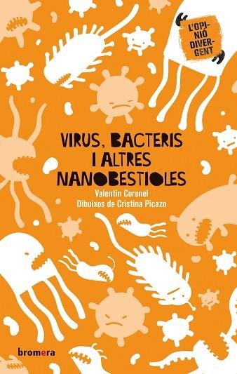 VIRUS, BACTERIS I ALTRES NANOBESTIOLES | 9788413581187 | CORONEL, VALENTÍN | Llibreria Drac - Llibreria d'Olot | Comprar llibres en català i castellà online