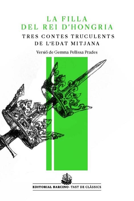 FILLA DEL REI D'HONGRIA I ALTRES CONTES TRUCULENTS DE L'EDAT MITJANA, LA | 9788472268685 | ANÒNIM | Llibreria Drac - Llibreria d'Olot | Comprar llibres en català i castellà online