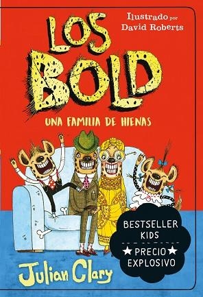 UNA FAMILIA DE HIENAS (LOS BOLD) | 9788418538360 | CLARY, JULIAN | Llibreria Drac - Llibreria d'Olot | Comprar llibres en català i castellà online