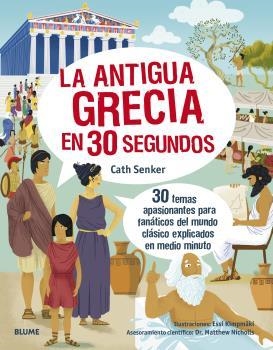 ANTIGUA GRECIA EN 30 SEGUNDOS, LA | 9788418459603 | SENKER, CATH | Llibreria Drac - Llibreria d'Olot | Comprar llibres en català i castellà online