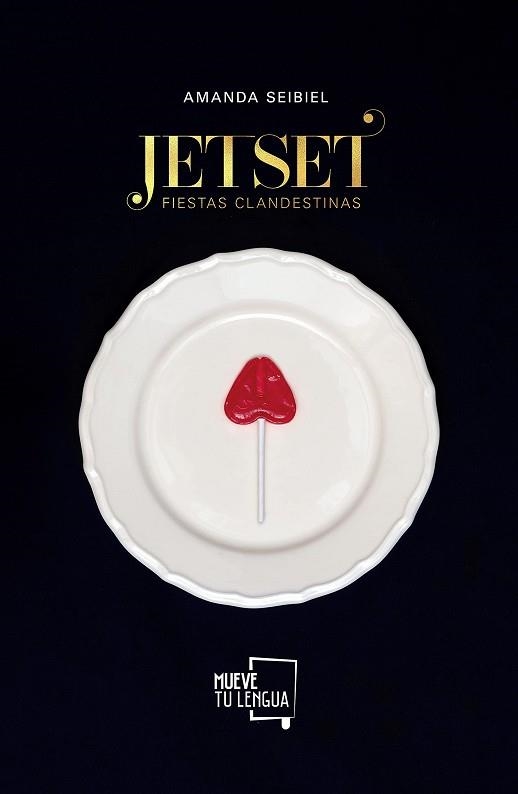 JET SET, FIESTAS CLANDESTINAS | 9788417938253 | SEIBIEL, AMANDA | Llibreria Drac - Llibreria d'Olot | Comprar llibres en català i castellà online