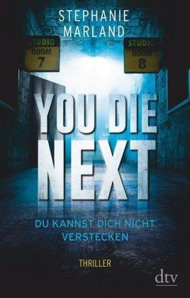 YOU DIE NEXT | 9783423219136 | MARLAND, STEPHANIE | Llibreria Drac - Llibreria d'Olot | Comprar llibres en català i castellà online