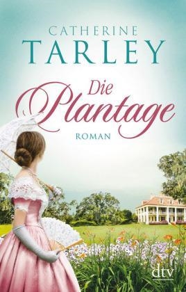 DIE PLANTAGE | 9783423219297 | TARLEY, CATHERINE | Llibreria Drac - Llibreria d'Olot | Comprar llibres en català i castellà online