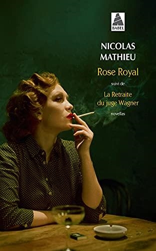 ROSE ROYAL; LA RETRAITE DU JUGE WAGNER | 9782330149970 | MATHIEU, NICOLAS | Llibreria Drac - Llibreria d'Olot | Comprar llibres en català i castellà online