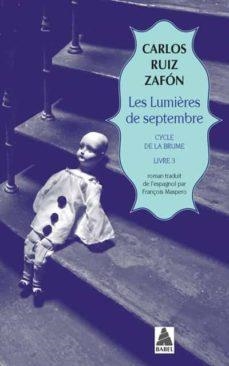 LUMIERES DE SEPTEMBRE, LES | 9782330150006 | RUIZ ZAFON, CARLOS | Llibreria Drac - Librería de Olot | Comprar libros en catalán y castellano online