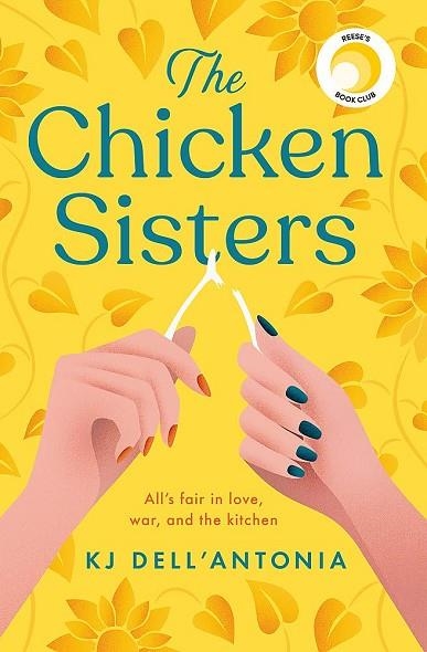 THE CHICKEN SISTERS | 9781529350647 | DELL'ANTONIA, K.J. | Llibreria Drac - Llibreria d'Olot | Comprar llibres en català i castellà online