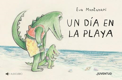 UN DÍA EN LA PLAYA | 9788426147097 | MONTANARI, EVA | Llibreria Drac - Llibreria d'Olot | Comprar llibres en català i castellà online