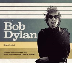 TESOROS DE BOB DYLAN, LOS | 9788448008543 | SOUTHALL, BRIAN | Llibreria Drac - Llibreria d'Olot | Comprar llibres en català i castellà online