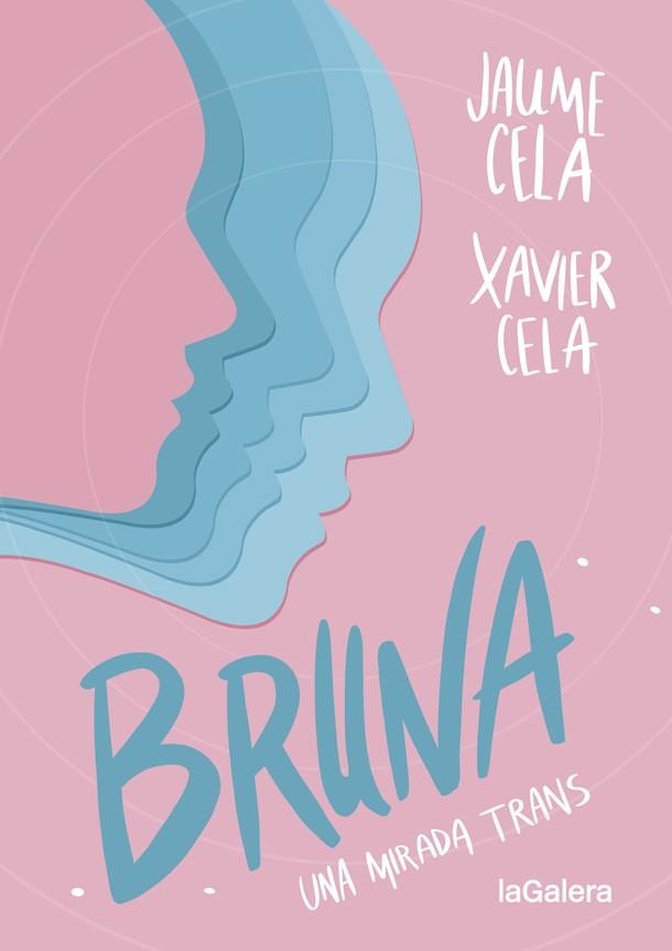 BRUNA (CAST) | 9788424670504 | CELA, JAUME; CELA, XAVIER | Llibreria Drac - Librería de Olot | Comprar libros en catalán y castellano online