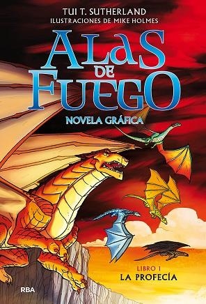 ALAS DE FUEGO 1. LA PROFECÍA (NOVELA GRÁFICA) | 9788427223516 | SUTHERLAND, TUI T. | Llibreria Drac - Llibreria d'Olot | Comprar llibres en català i castellà online