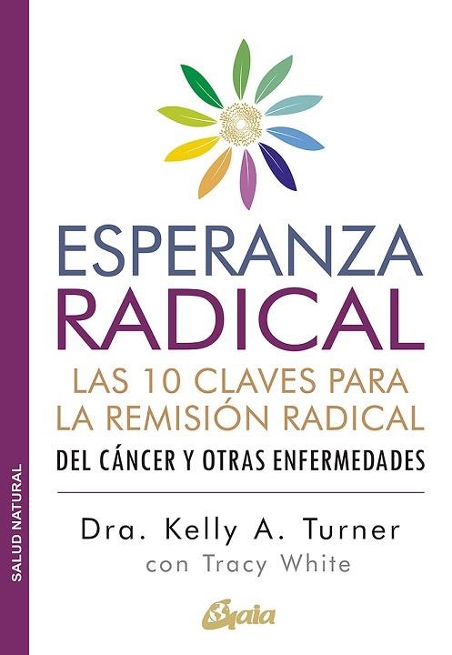 ESPERANZA RADICAL | 9788484458845 | TURNER, KELLY; WHITE, TRACY | Llibreria Drac - Llibreria d'Olot | Comprar llibres en català i castellà online