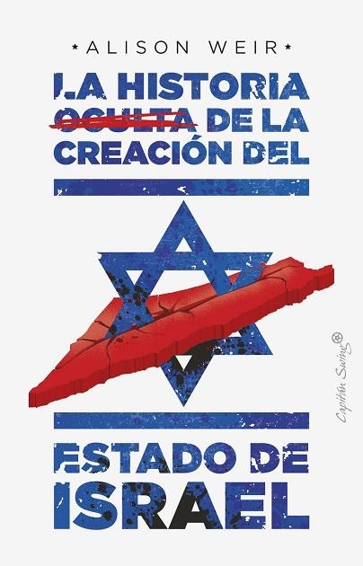 HISTORIA OCULTA DE LA CREACIÓN DEL ESTADO DE ISRAEL, LA | 9788412351484 | WEIR, ALISON | Llibreria Drac - Llibreria d'Olot | Comprar llibres en català i castellà online