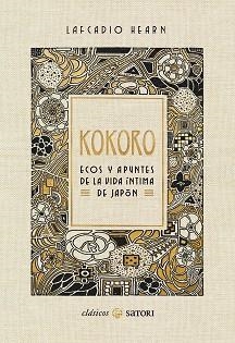 KOKORO. ECOS Y APUNTES DE LA VIDA ÍNTIMA DE JAPÓN | 9788417419714 | HEARN, LAFCADIO | Llibreria Drac - Librería de Olot | Comprar libros en catalán y castellano online