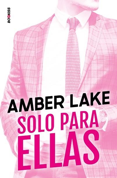 SOLO PARA ELLAS | 9788418539633 | LAKE, AMBER | Llibreria Drac - Llibreria d'Olot | Comprar llibres en català i castellà online