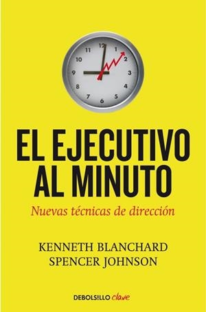 EJECUTIVO AL MINUTO, EL | 9788499080086 | BLANCHARD, KENNETH | Llibreria Drac - Llibreria d'Olot | Comprar llibres en català i castellà online