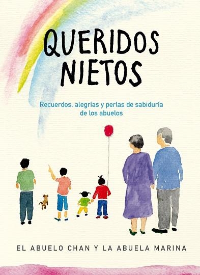 QUERIDOS NIETOS | 9788491295457 | EL ABUELO CHAN; LA ABUELA MARINA | Llibreria Drac - Llibreria d'Olot | Comprar llibres en català i castellà online