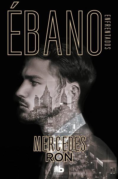 ÉBANO (ENFRENTADOS 2) | 9788413142814 | RON, MERCEDES | Llibreria Drac - Llibreria d'Olot | Comprar llibres en català i castellà online