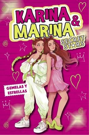 GEMELAS Y ESTRELLAS (KARINA & MARINA SECRET STARS 1) | 9788418318979 | KARINA & MARINA | Llibreria Drac - Llibreria d'Olot | Comprar llibres en català i castellà online