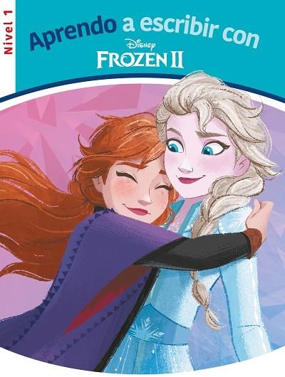 APRENDO A ESCRIBIR CON FROZEN 2 - NIVEL 1 (APRENDO A ESCRIBIR CON DISNEY) | 9788417630973 | DISNEY | Llibreria Drac - Llibreria d'Olot | Comprar llibres en català i castellà online