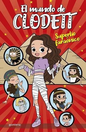 SUPERLÍO FARAÓNICO (EL MUNDO DE CLODETT 8) | 9788418318986 | CLODETT | Llibreria Drac - Llibreria d'Olot | Comprar llibres en català i castellà online