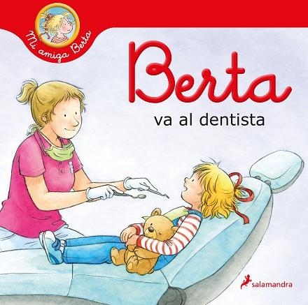 BERTA VA AL DENTISTA | 9788418637179 | SCHNEIDER, LIANE | Llibreria Drac - Llibreria d'Olot | Comprar llibres en català i castellà online