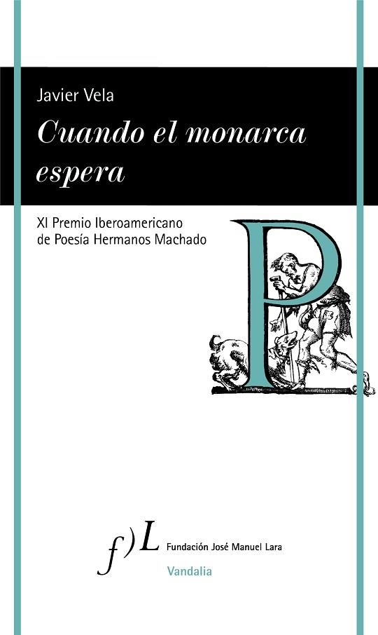 CUANDO EL MONARCA ESPERA | 9788417453725 | VELA, JAVIER | Llibreria Drac - Llibreria d'Olot | Comprar llibres en català i castellà online