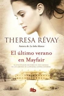 ULTIMO VERANO EN MAYFAIR, EL | 9788498728835 | REVAY, THERESA | Llibreria Drac - Llibreria d'Olot | Comprar llibres en català i castellà online