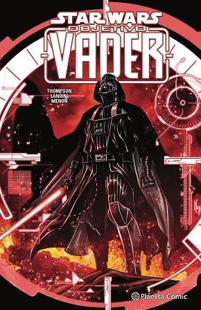 STAR WARS OBJETIVO VADER | 9788413416908 | AA.DD. | Llibreria Drac - Llibreria d'Olot | Comprar llibres en català i castellà online