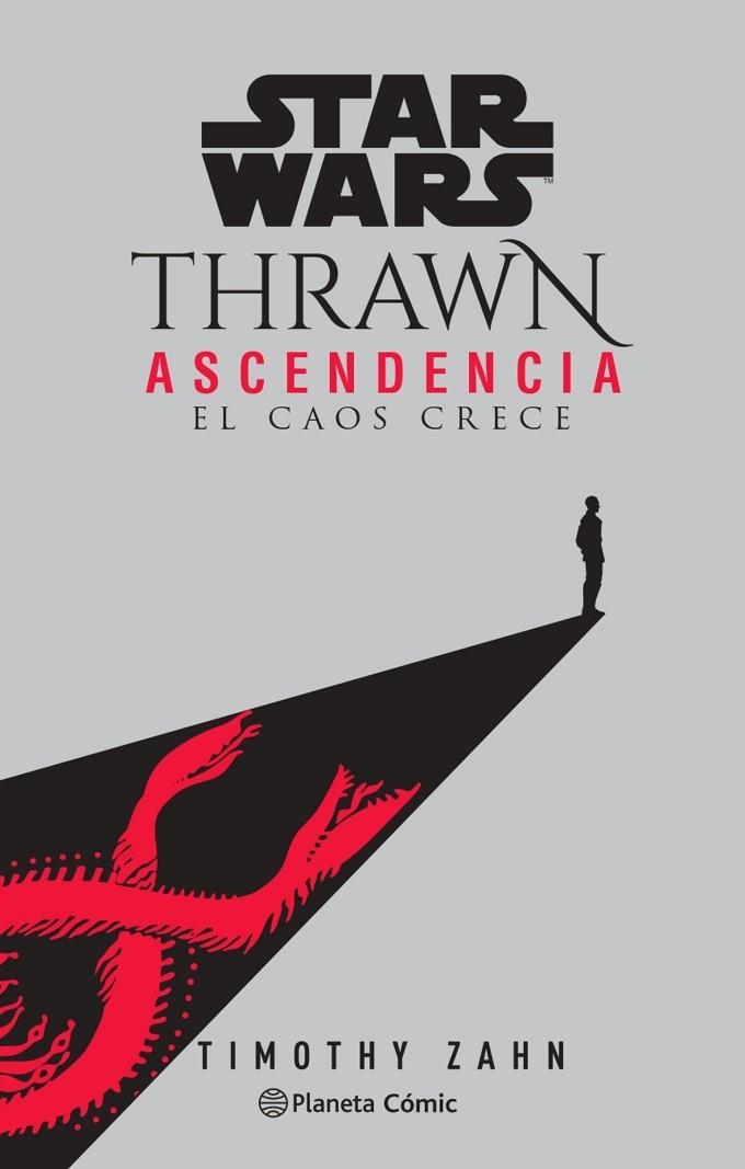 STAR WARS THRAWN ASCENDENCIA Nº 01- EL CAOS CRECE (NOVELA) | 9788413416892 | ZAHN, TIMOTHY | Llibreria Drac - Llibreria d'Olot | Comprar llibres en català i castellà online