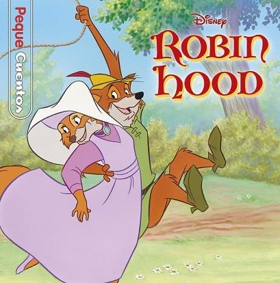 ROBIN HOOD. PEQUECUENTOS | 9788418335020 | DISNEY | Llibreria Drac - Llibreria d'Olot | Comprar llibres en català i castellà online