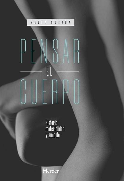 PENSAR EL CUERPO | 9788425446689 | MORAÑA, MABEL | Llibreria Drac - Llibreria d'Olot | Comprar llibres en català i castellà online