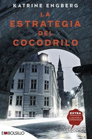 ESTRATEGIA DEL COCODRILO, LA | 9788418185236 | ENGBERG, KATRINE | Llibreria Drac - Llibreria d'Olot | Comprar llibres en català i castellà online