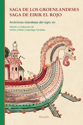 SAGA DE LOS GROENLANDESES. SAGA DE EIRIK EL ROJO | 9788418708589 | ANÓNIMOS ISLANDESES DEL SIGLO XIII | Llibreria Drac - Llibreria d'Olot | Comprar llibres en català i castellà online