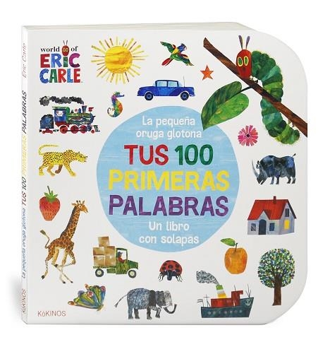 PEQUEÑA ORUGA GLOTONA TUS 100 PRIMERAS PALABRAS, LA | 9788417742416 | CARLE, ERIC | Llibreria Drac - Llibreria d'Olot | Comprar llibres en català i castellà online