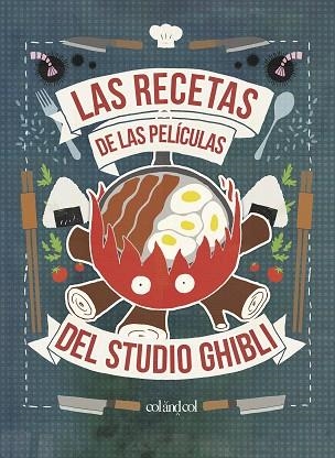 RECETAS DE LAS PELÍCULAS DEL STUDIO GHIBLI, LAS  | 9788412033458 | VO, MINH-TRI | Llibreria Drac - Llibreria d'Olot | Comprar llibres en català i castellà online