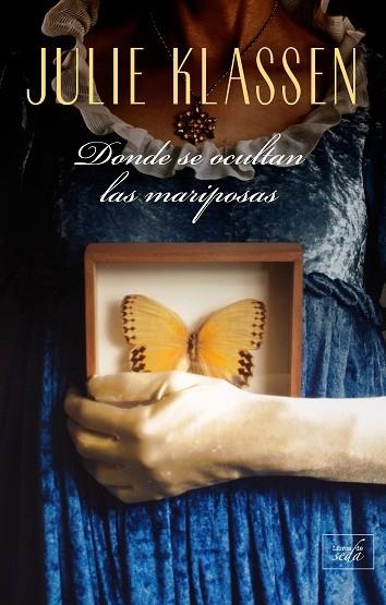 DONDE SE OCULTAN LAS MARIPOSAS | 9788417626303 | KLASSEN, JULIE | Llibreria Drac - Llibreria d'Olot | Comprar llibres en català i castellà online