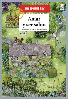 AMAR Y SER SABIO | 9788416537891 | TEY, JOSEPHINE | Llibreria Drac - Llibreria d'Olot | Comprar llibres en català i castellà online