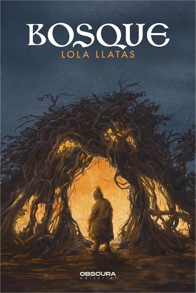 BOSQUE | 9788412256772 | LLATAS, LOLA | Llibreria Drac - Llibreria d'Olot | Comprar llibres en català i castellà online