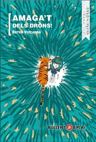 AMAGA'T DELS DRONS | 9788499042404 | VIZCARRA, ESTER | Llibreria Drac - Librería de Olot | Comprar libros en catalán y castellano online