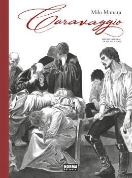 CARAVAGGIO. INTEGRAL BLANCO Y NEGRO | 9788467946321 | MANARA, MILO  | Llibreria Drac - Llibreria d'Olot | Comprar llibres en català i castellà online