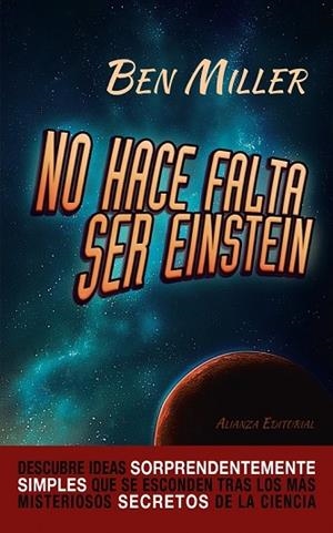 NO HACE FALTA SER EINSTEIN | 9788420678078 | MILLER, BEN | Llibreria Drac - Llibreria d'Olot | Comprar llibres en català i castellà online