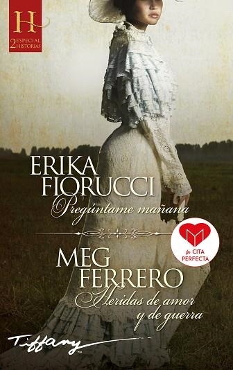 PREGÚNTAME MAÑANA; HERIDAS DE AMOR Y DE GUERRA | 9788413759333 | FIORUCCI, ERIKA/FERRERO, MEG | Llibreria Drac - Llibreria d'Olot | Comprar llibres en català i castellà online