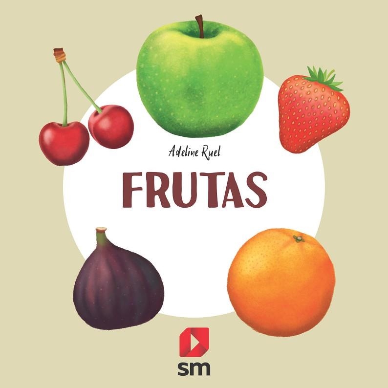 FRUTAS | 9788413188621 | RUEL, ADELINE | Llibreria Drac - Llibreria d'Olot | Comprar llibres en català i castellà online