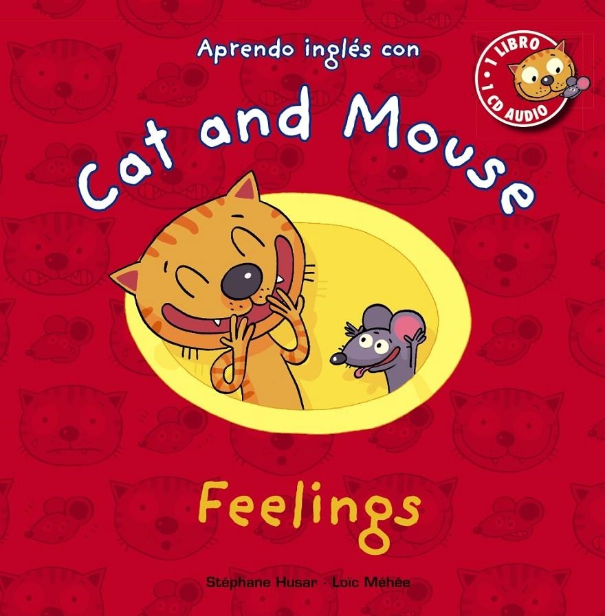 CAT AND MOUSE FEELINGS | 9788467841046 | HUSAR, STEPHANE;MEHEE, LOIC | Llibreria Drac - Llibreria d'Olot | Comprar llibres en català i castellà online