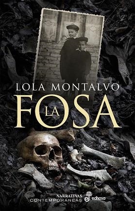 FOSA, LA | 9788435011532 | MONTALVO, LOLA | Llibreria Drac - Llibreria d'Olot | Comprar llibres en català i castellà online