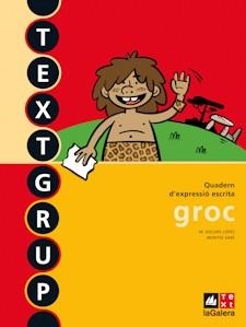 TEXTGRUP QUADERN D'EXPRESSIÓ ESCRITA 3 | 9788441219243 | LÓPEZ, M. DOLORS; SABÉ, MONTSE | Llibreria Drac - Llibreria d'Olot | Comprar llibres en català i castellà online